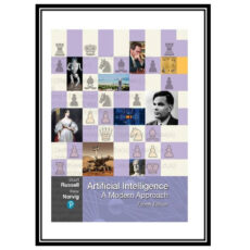 کتاب Artificial Intelligence: A Modern Approach (4th Edition) اثر Stuart Russell and Peter Norvig انتشارات مؤلفین طلایی