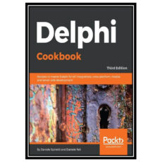 کتاب Delphi Cookbook, 3rd Edition اثر Daniele Spinetti and Daniele Teti انتشارات مؤلفین طلایی