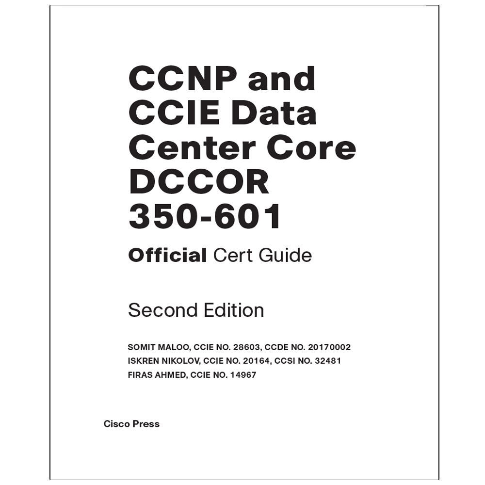 کتاب CCNP and CCIE Data Center Core DCCOR  350-601  Second Edition اثر جمعی از نویسندگان انتشارات رایان کاویان