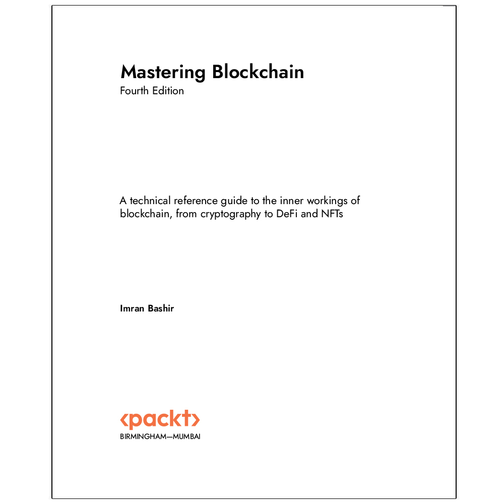 کتاب Mastering  Blockchain  Fourth  Edition اثر Imran  Bashir انتشارات رایان کاویان