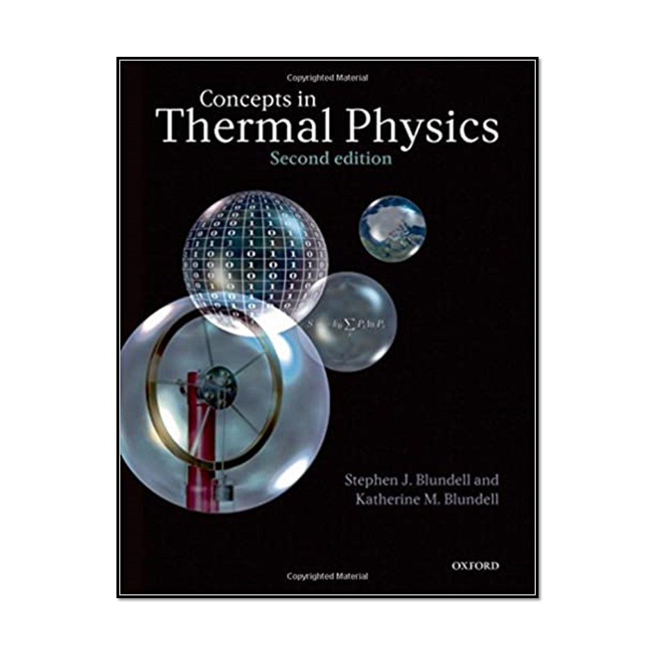 کتاب Concepts in Thermal Physics 2nd Edition اثر جمعی از نویسندگان انتشارات مؤلفین طلایی