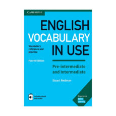 کتاب English Vocabulary in Use اثر Stuart Redman and Lynda Edwards انتشارات Cambridge چهار جلدی