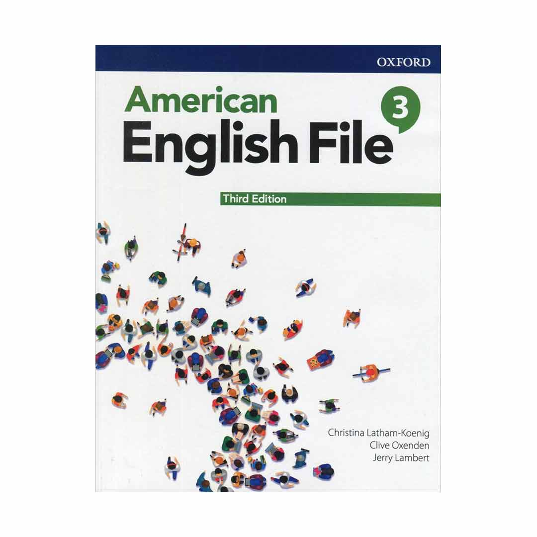 کتاب American english file 3rd edition اثر جمعی از نویسندگان انتشارات اکسفورد