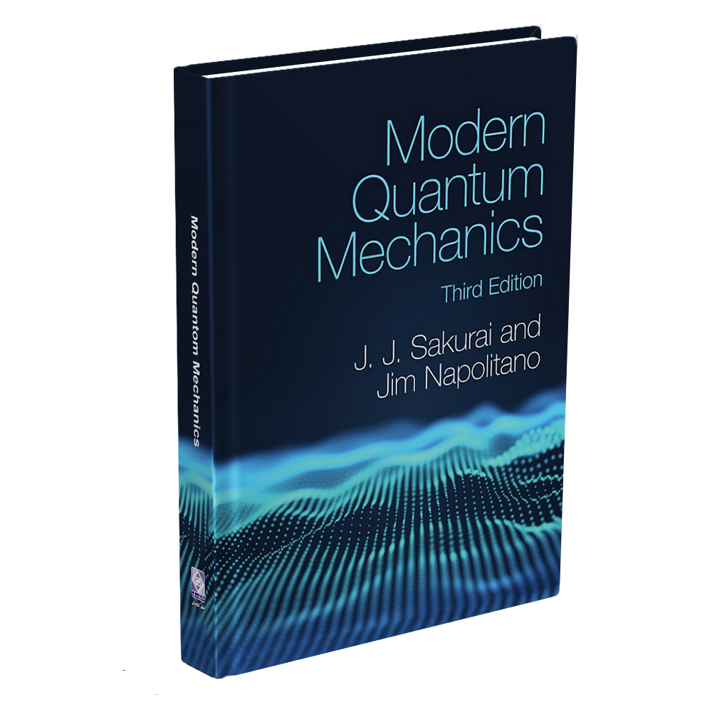 کتاب Modern  Quantum  Mechanics اثر J.  J.  Sakurai انتشارات رایان کاویان