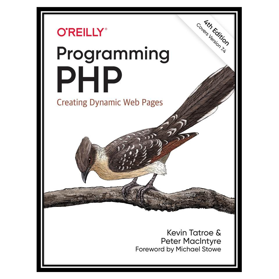 کتاب Programming PHP, 4th Edition اثر Kevin Tatroe & Peter MacIntyre انتشارات مؤلفین طلایی