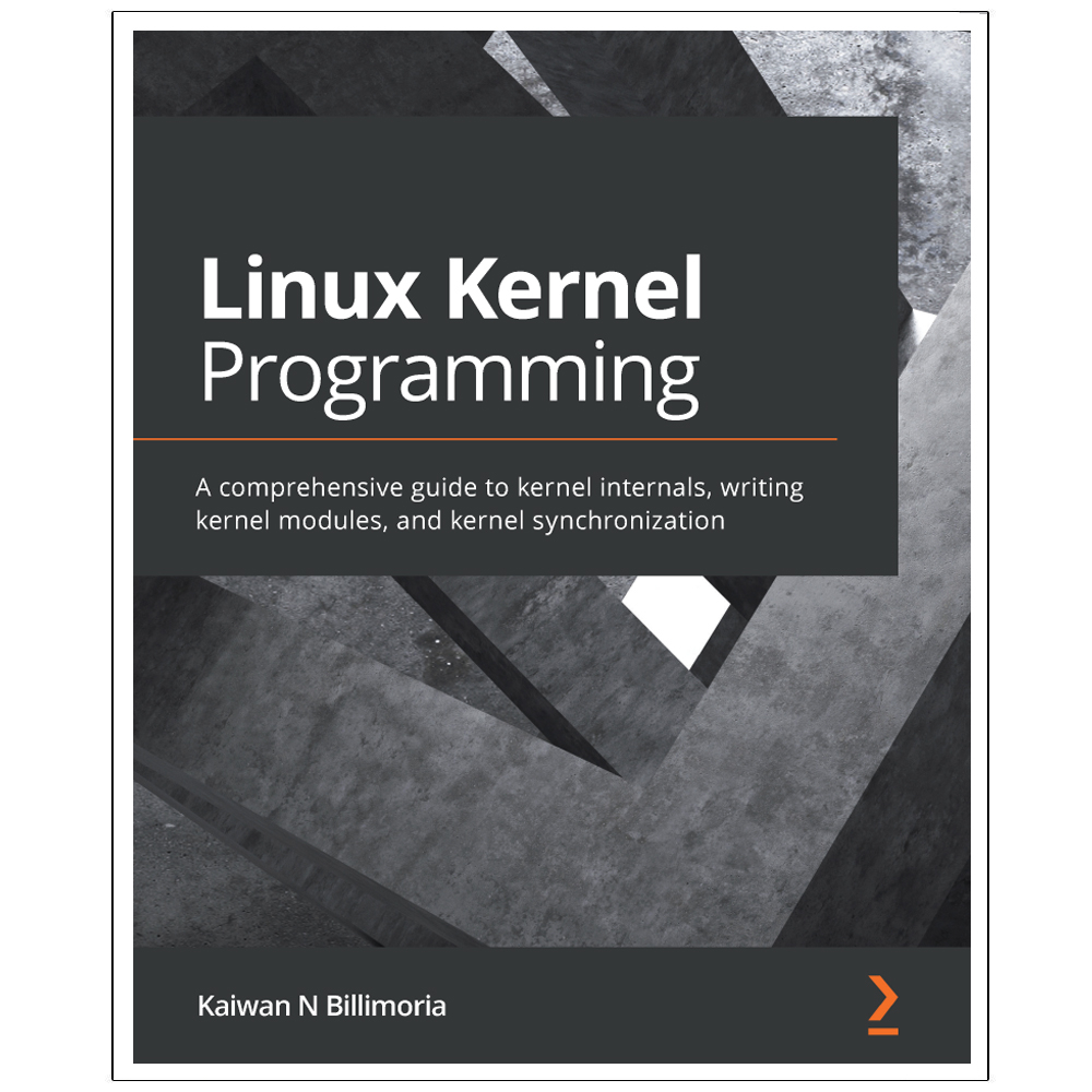 کتاب  Linux  Kernel  Programming اثر Kaiwan  N  Billimoria انتشارات رایان کاویان