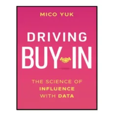 کتاب Driving Buy-In اثر Mico Yuk انتشارات آوای مؤلف
